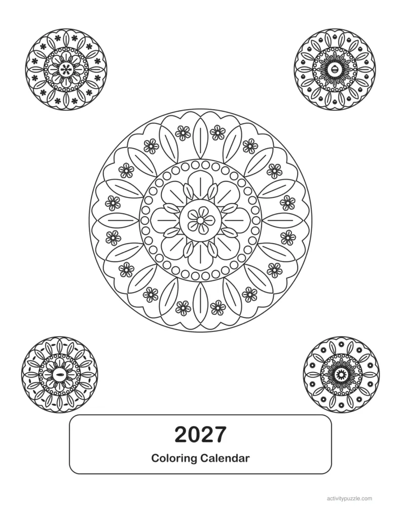 2027 coloring calendar for adults: a cover with five mandalas to color and the year in a frame