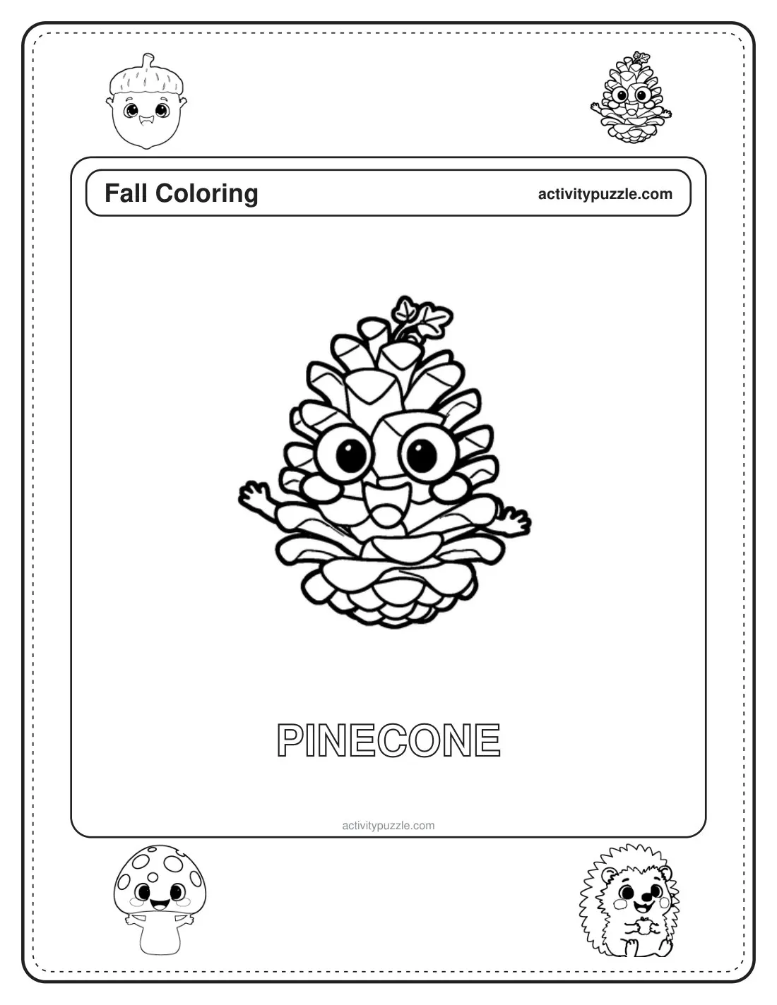 Pinecone coloring page for kids: a pinecone with a friendly face, with the word PINECONE in outline letters