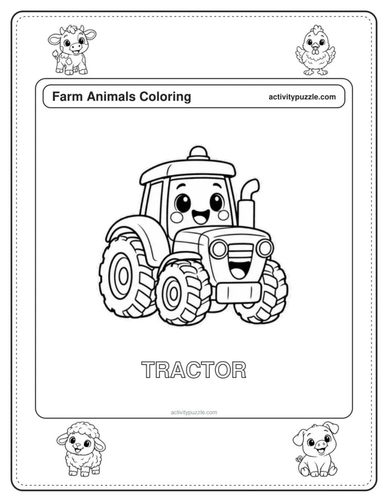 Farm Tractor coloring page for kids: a farm tractor with big back wheels and a smiling front, with the word TRACTOR in outline letters