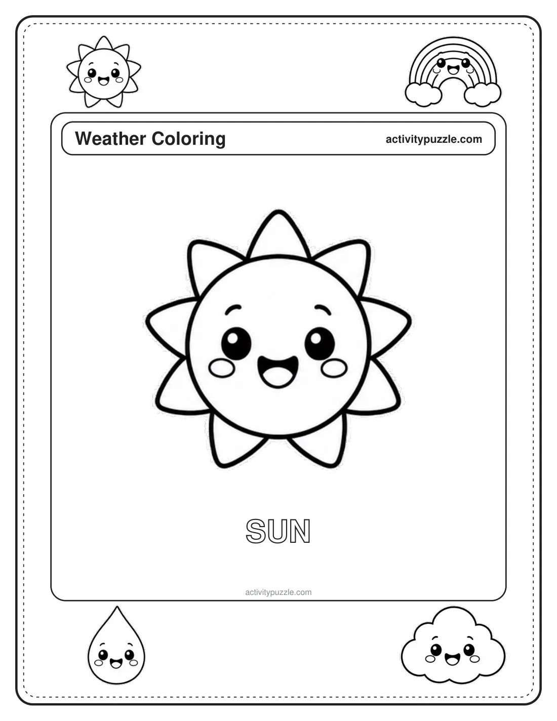 Sunshine coloring page for kids: a bright smiling sun with rays all around, with the word SUN in outline letters